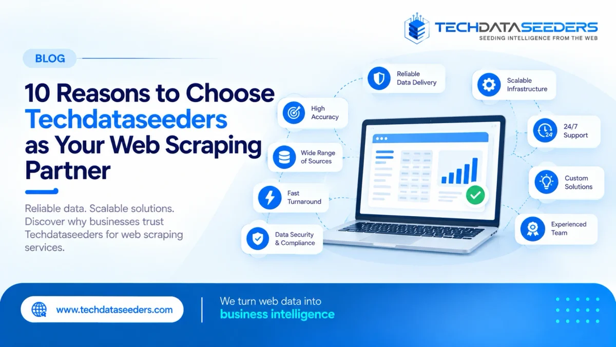 10 Reasons to Choose Tech Data Seeders as Your Web Scraping Partner